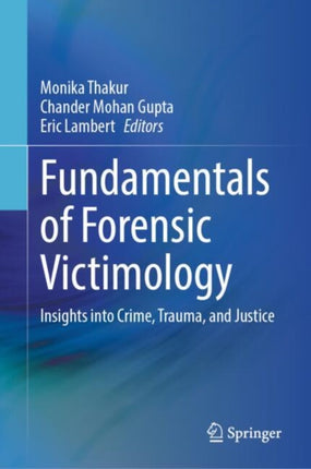 Fundamentals of Forensic Victimology
