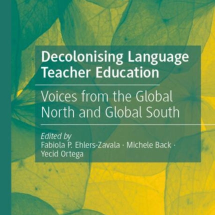 Decolonising Language Teacher Education