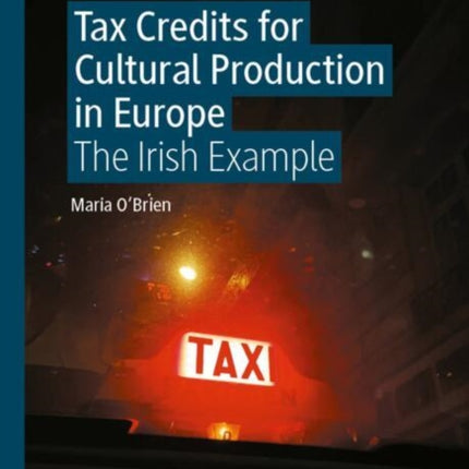 Tax Credits for Cultural Production in Europe