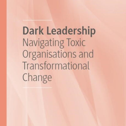 Dark Leadership