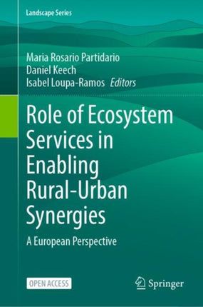 Role of Ecosystem Services in Enabling RuralUrban Synergies