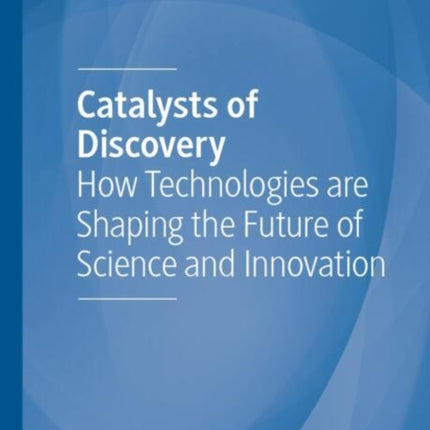 Catalysts of Discovery
