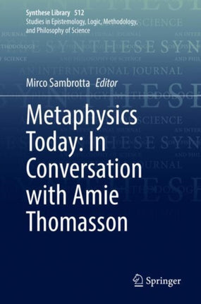 Metaphysics Today In Conversation with Amie Thomasson