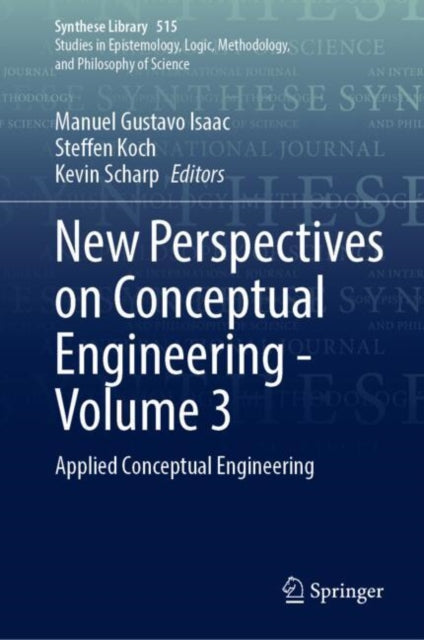 New Perspectives on Conceptual Engineering  Volume 3