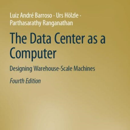 The Datacenter as a Computer