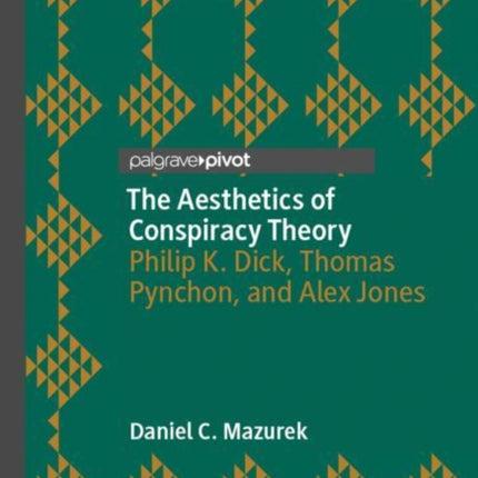 The Aesthetics of Conspiracy Theory