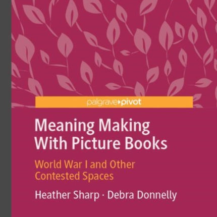 Meaning Making With Picture Books