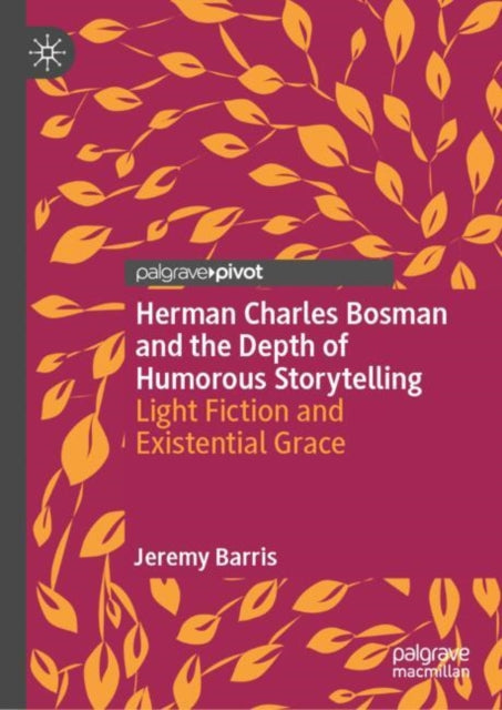 Herman Charles Bosman and the Depth of Humorous Storytelling