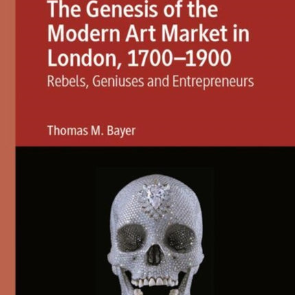 The Genesis of the Modern Art Market in London 17001900