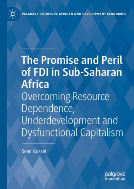 The Promise and Peril of FDI in SubSaharan Africa