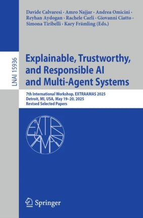 Explainable Trustworthy and Responsible AI and MultiAgent Systems