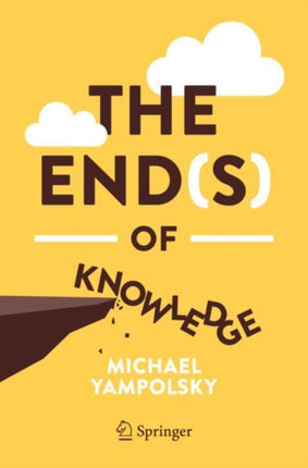 The Ends of Knowledge