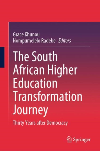 The South African Higher Education Transformation Journey