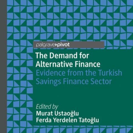 The Demand for Alternative Finance