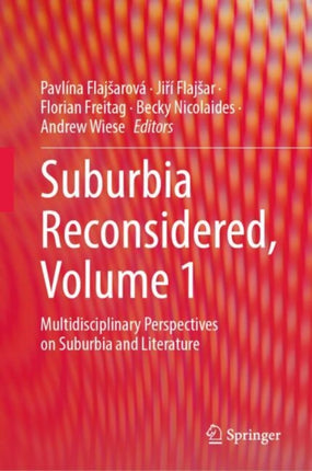 Suburbia Reconsidered Volume 1