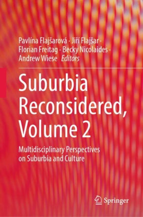 Suburbia Reconsidered Volume 2