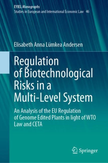 Regulation of Biotechnological Risks in a MultiLevel System