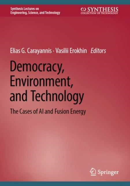 Democracy Environment and Technology