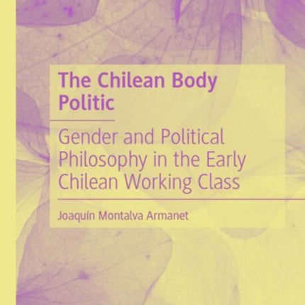 The Chilean Body Politic