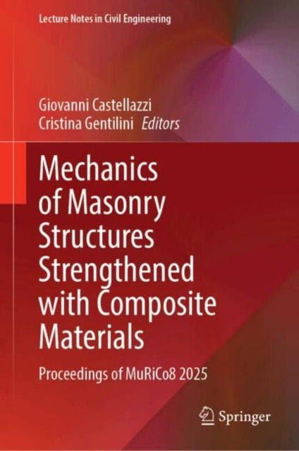 Mechanics of Masonry Structures Strengthened with Composite Materials
