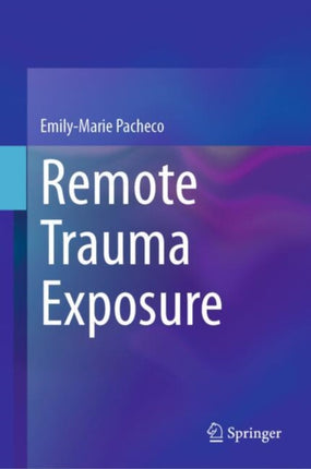 Remote Trauma Exposure