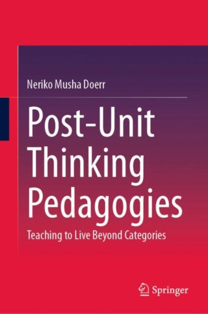 PostUnit Thinking Pedagogies
