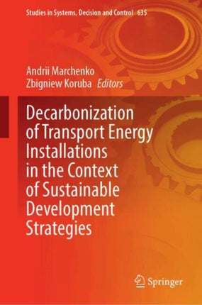 Decarbonization of Transport Energy Installations in the Context of Sustainable Development Strategies