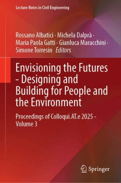 Envisioning the Futures  Designing and Building for People and the Environment