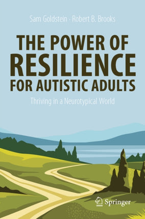 The Power of Resilience For Adults With Autism Spectrum Disorder