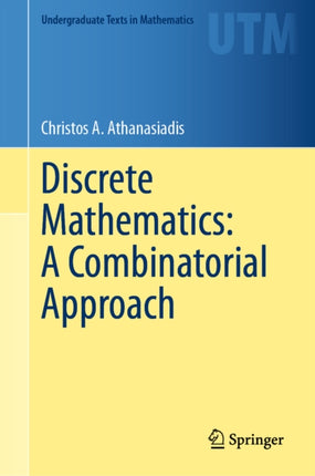 Discrete Mathematics A Combinatorial Approach