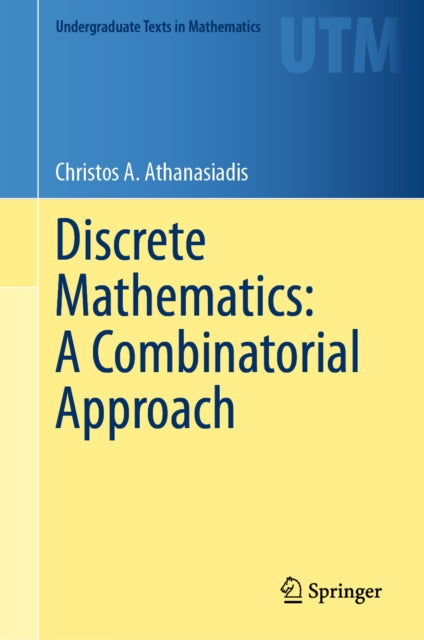 Discrete Mathematics A Combinatorial Approach