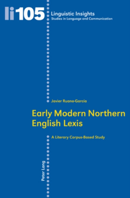 Early Modern Northern English Lexis: A Literary