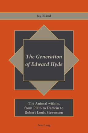 The Generation of Edward Hyde: The Animal within,