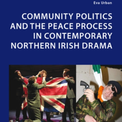 Community Politics and the Peace Process in