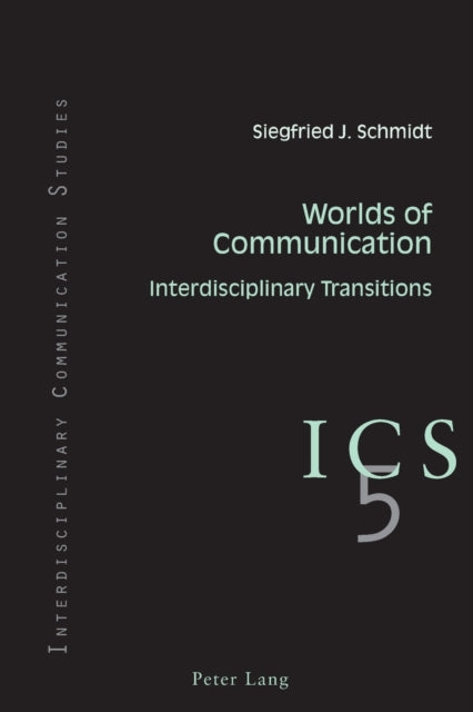 Worlds of Communication: Interdisciplinary