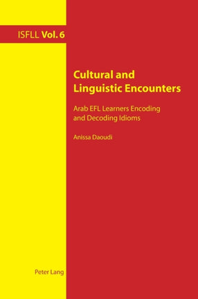 Cultural and Linguistic Encounters: Arab EFL