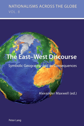 The East-West Discourse: Symbolic Geography and