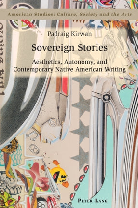 Sovereign Stories: Aesthetics, Autonomy and