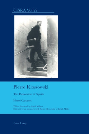 Pierre Klossowski: The Pantomime of Spirits