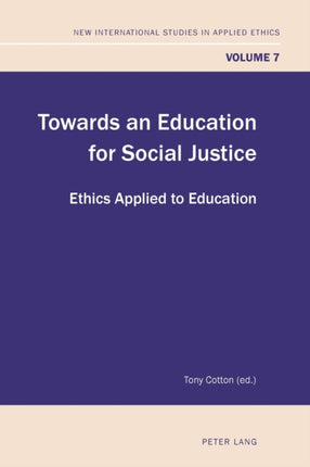 Towards an Education for Social Justice: Ethics