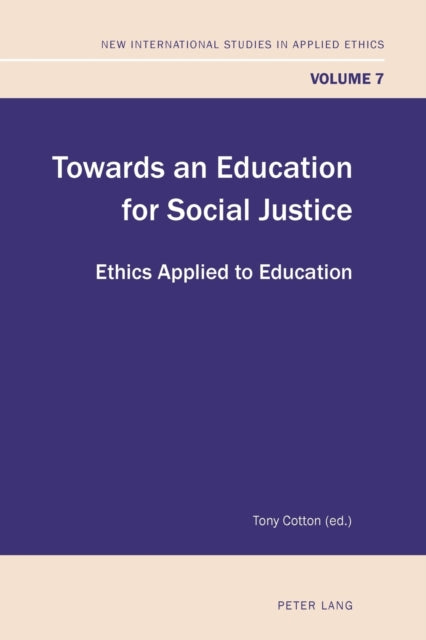 Towards an Education for Social Justice: Ethics