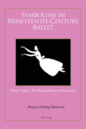 Symbolism in Nineteenth-Century Ballet:  Giselle