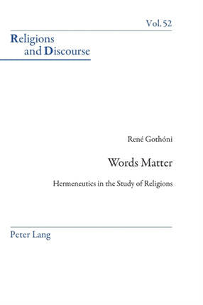 Words Matter: Hermeneutics in the Study of