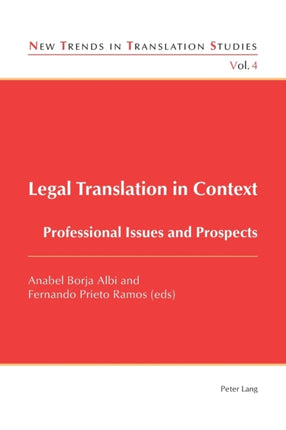 Legal Translation in Context: Professional Issues