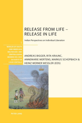 Release from Life – Release in Life: Indian