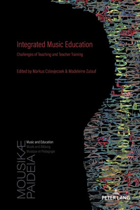 Integrated Music Education: Challenges of