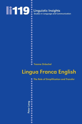 Lingua Franca English: The Role of Simplification
