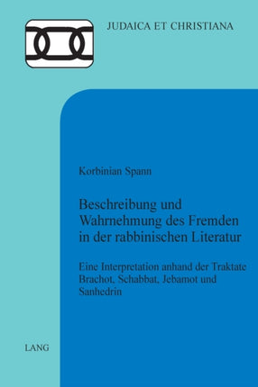 Beschreibung und Wahrnehmung des Fremden in der