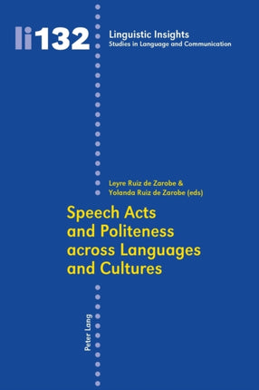 Speech Acts and Politeness across Languages and