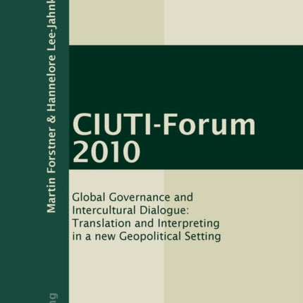 CIUTI-Forum 2010: Global Governance and